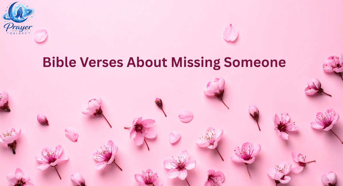 Bible Verses About Missing Someone