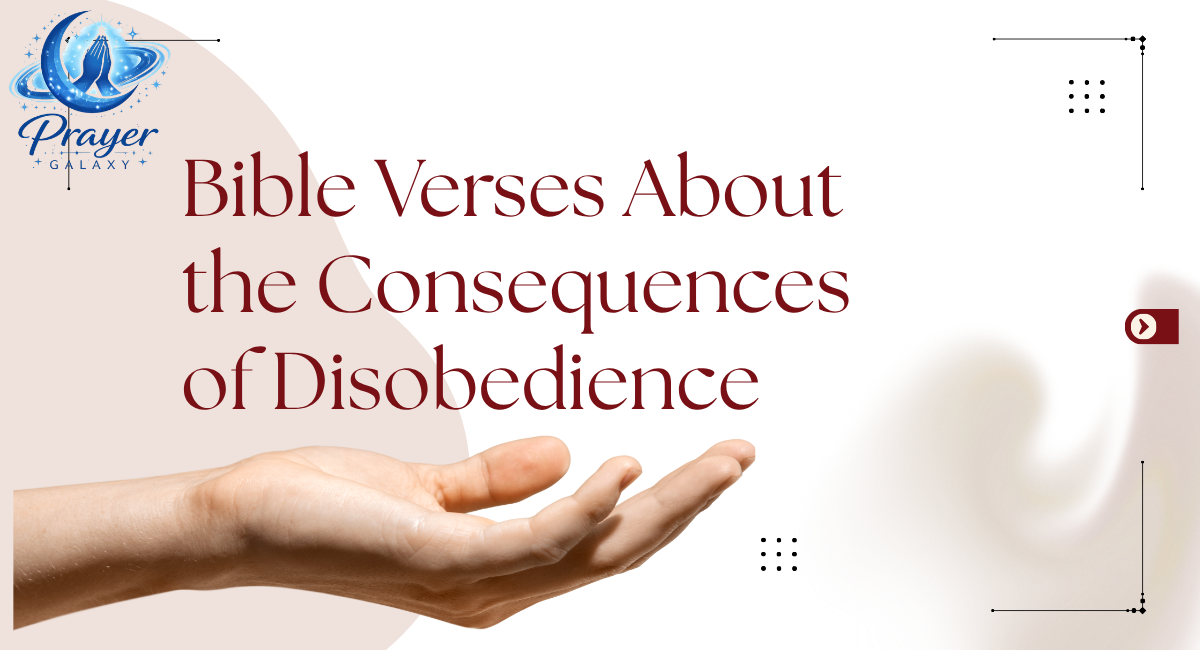 Bible Verses About the Consequences of Disobedience