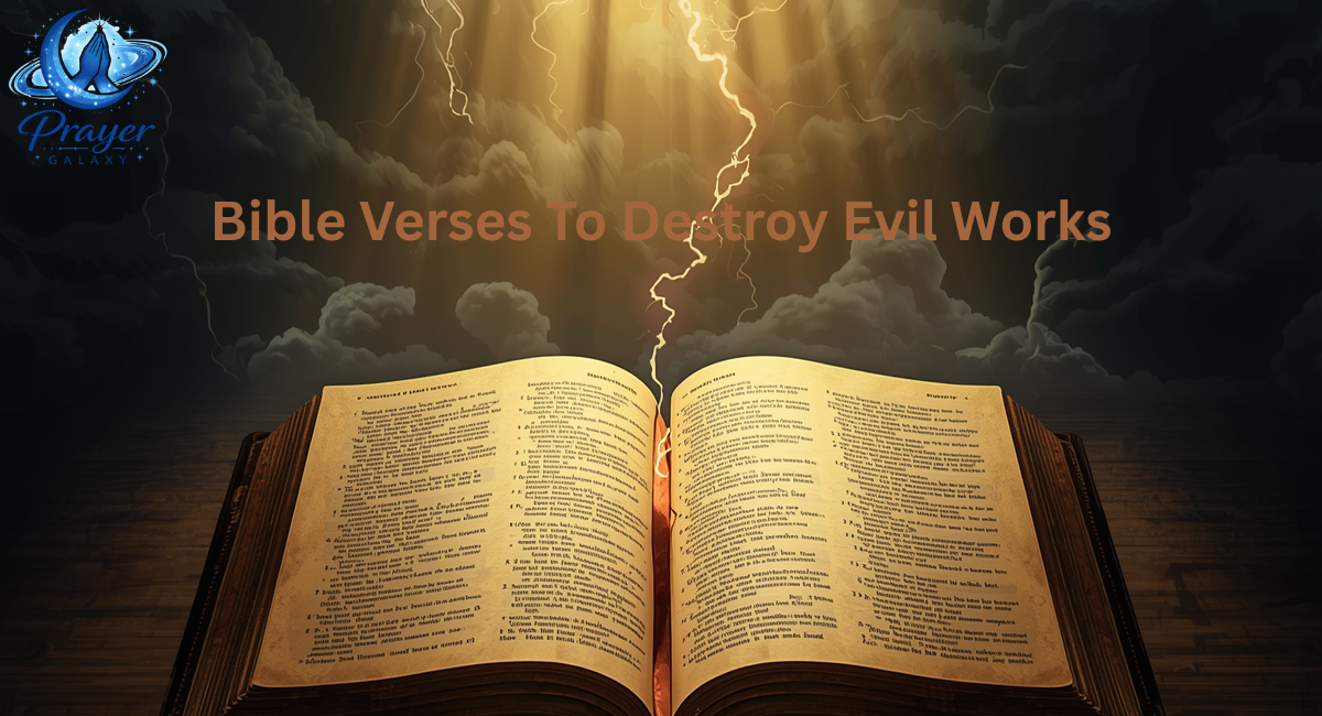 Bible Verses To Destroy Evil Works