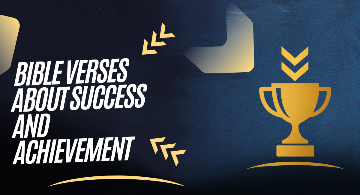 Bible Verses About Success and Achievement