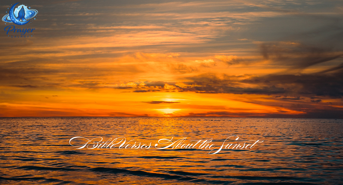 Bible Verses About the Sunset