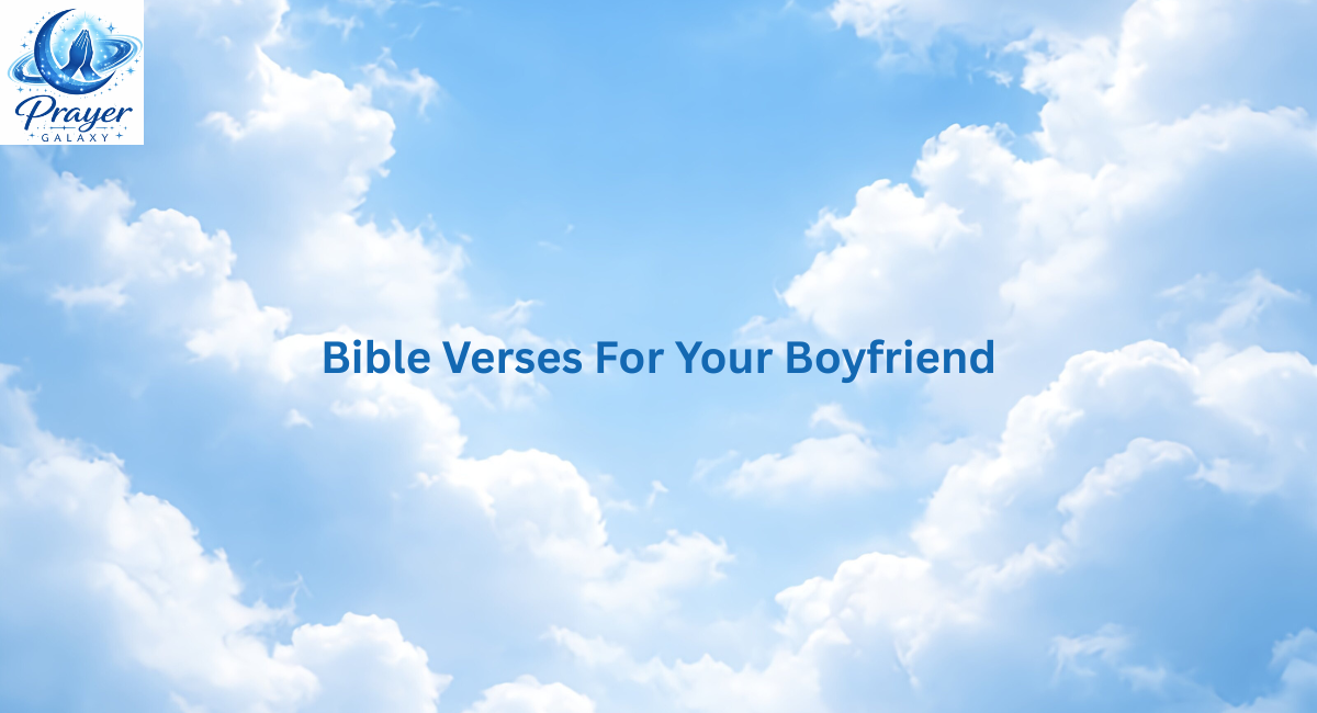 Bible Verses For Your Boyfriend