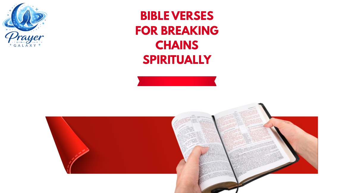 Bible Verses for Breaking Chains Spiritually