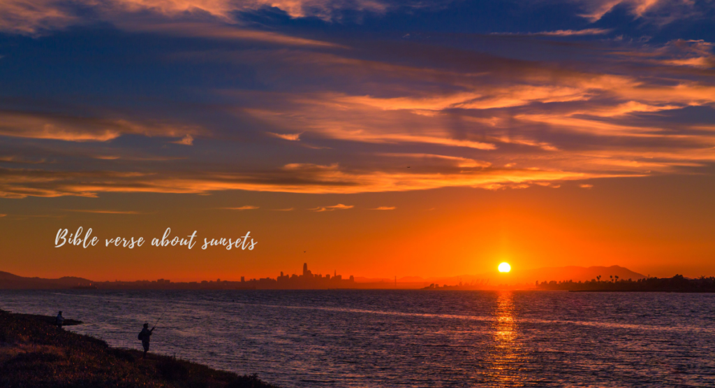 Bible verse about sunsets