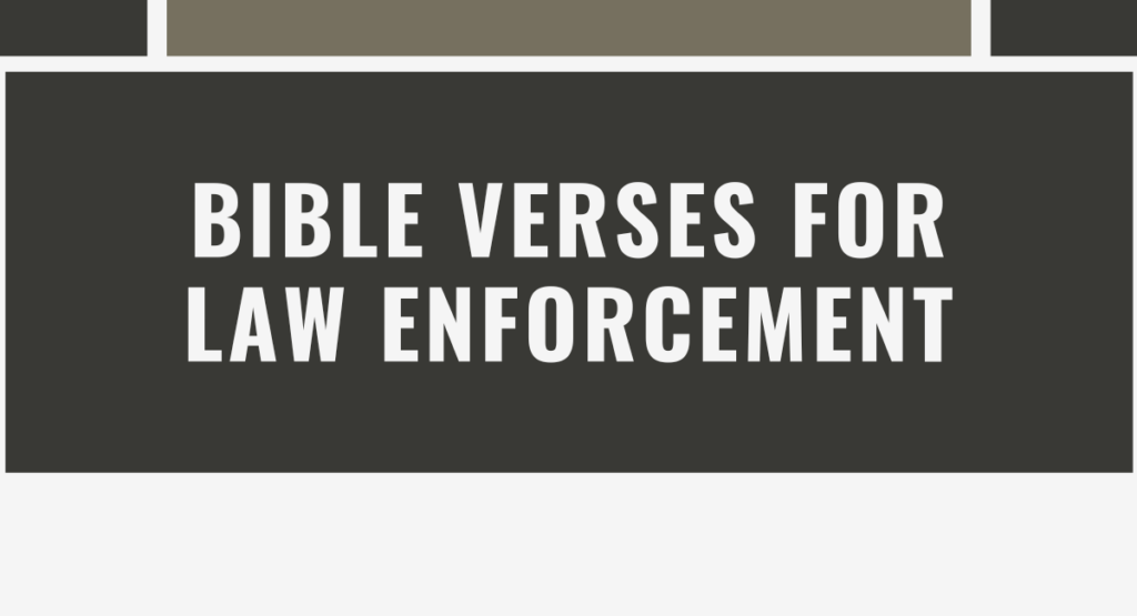 Bible verses for law enforcement