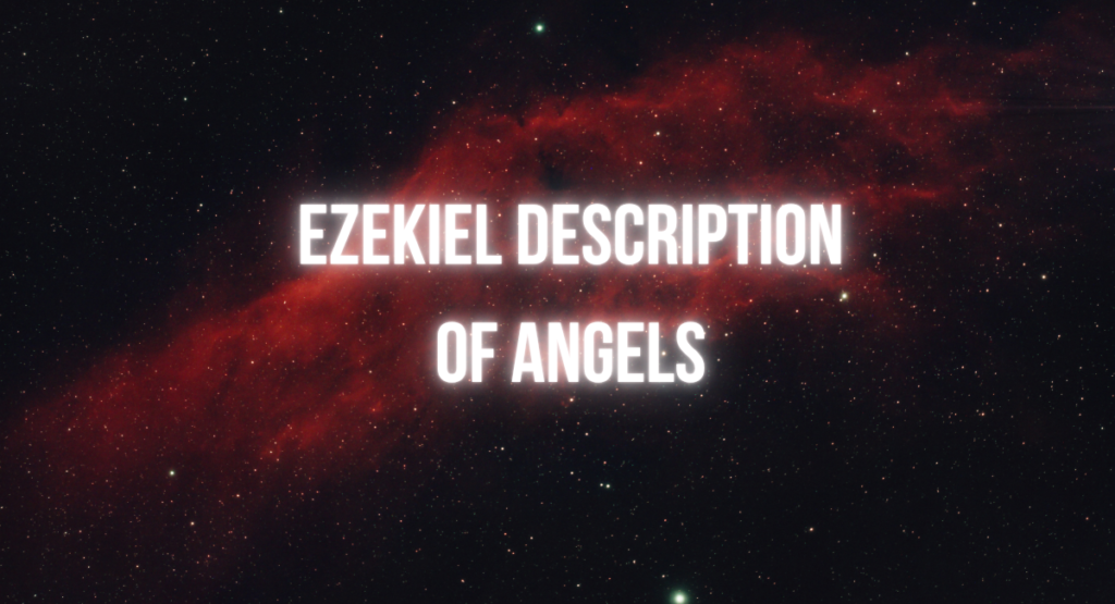 Ezekiel angels description