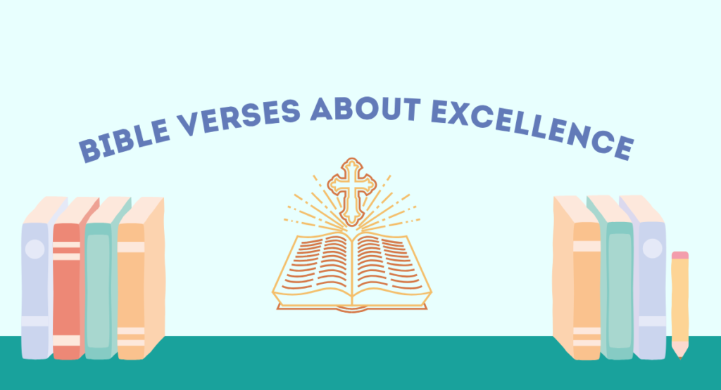 Bible verses about excellence