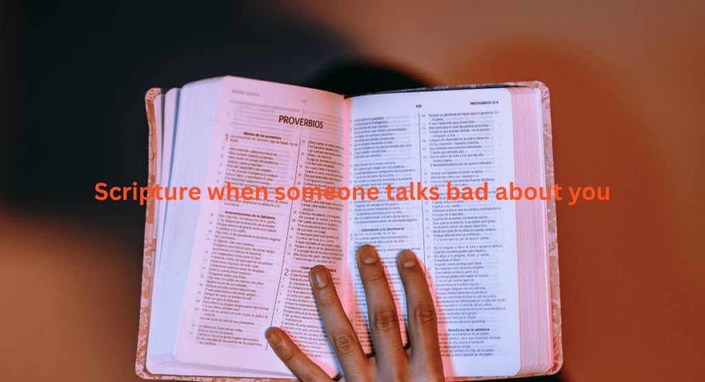 Scripture when someone talks bad about you