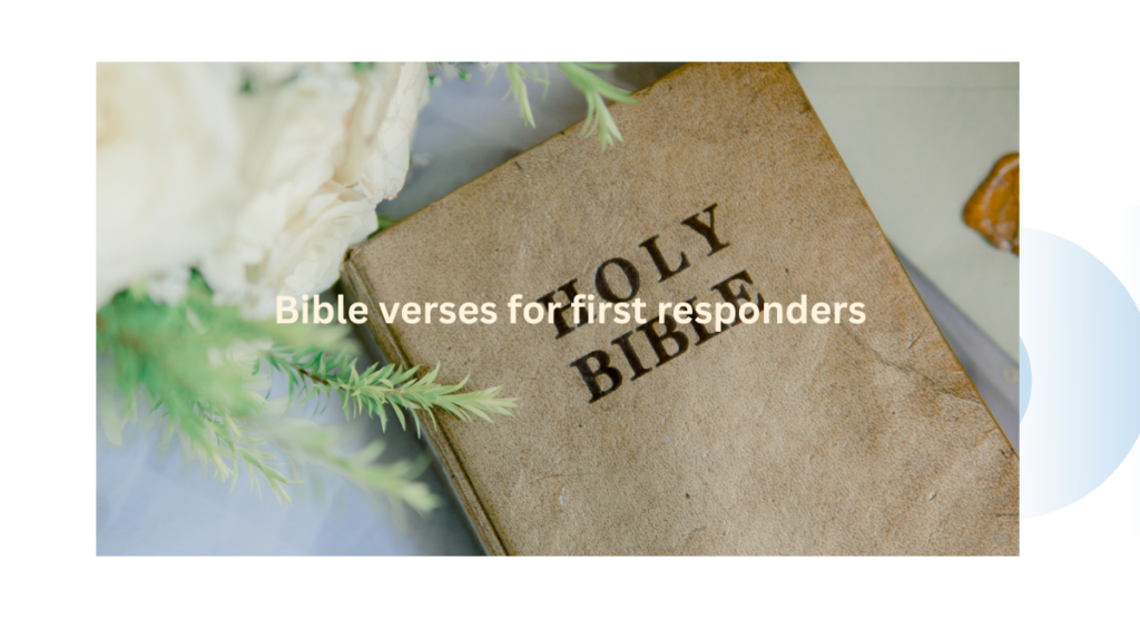 Bible verses for first responders